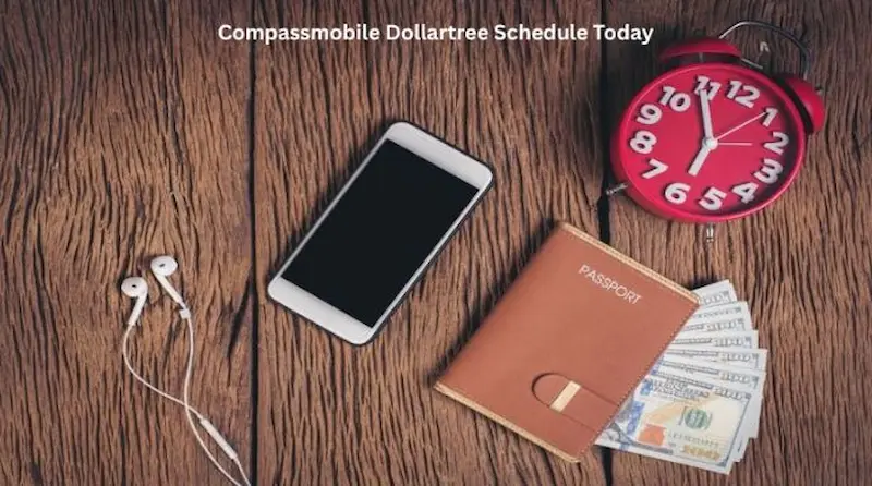 compassmobile dollartree schedule today